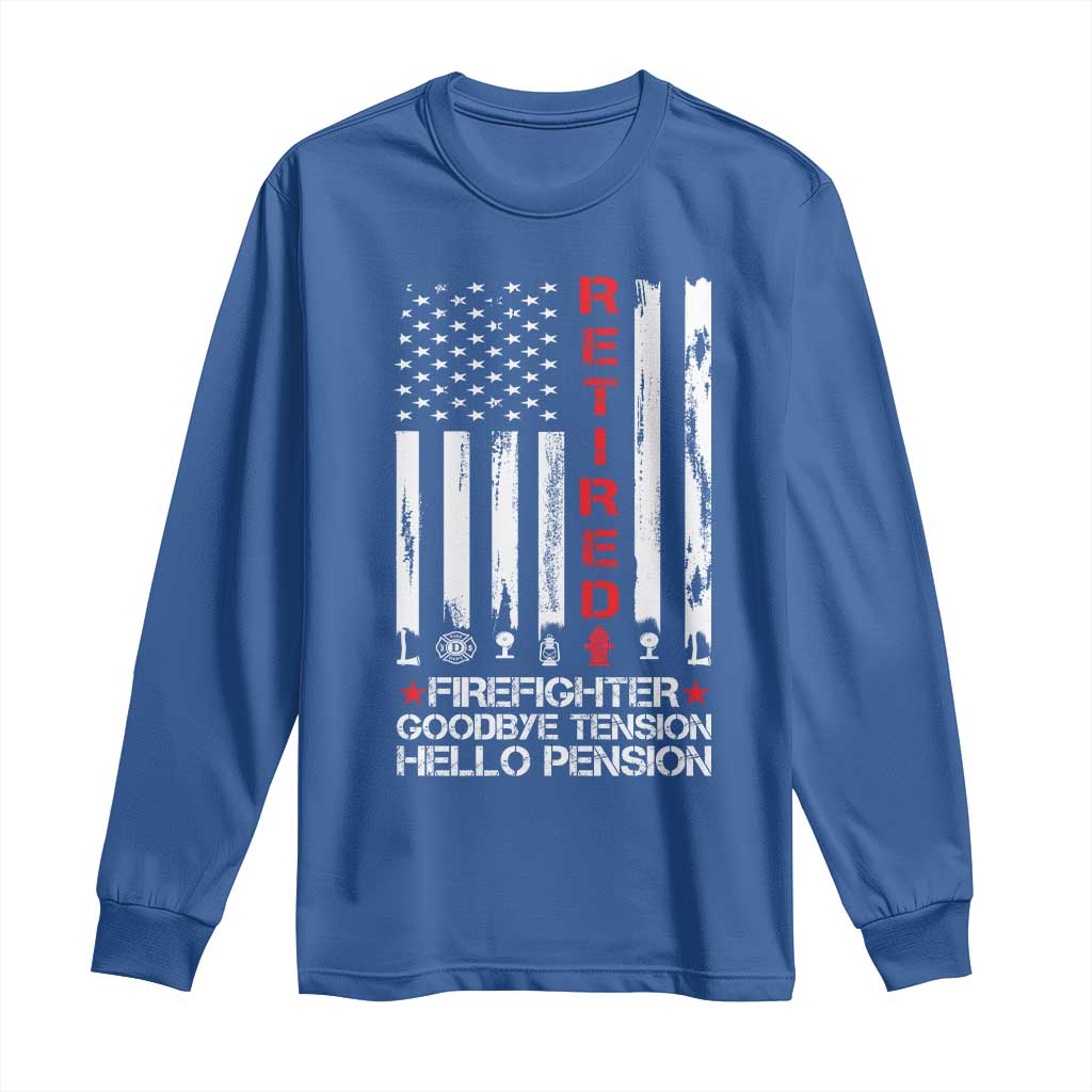 Retired Firefighter Long Sleeve Shirt Goodbye Tension Hello Pension Fireman Retirement Gifts - Wonder Print Shop