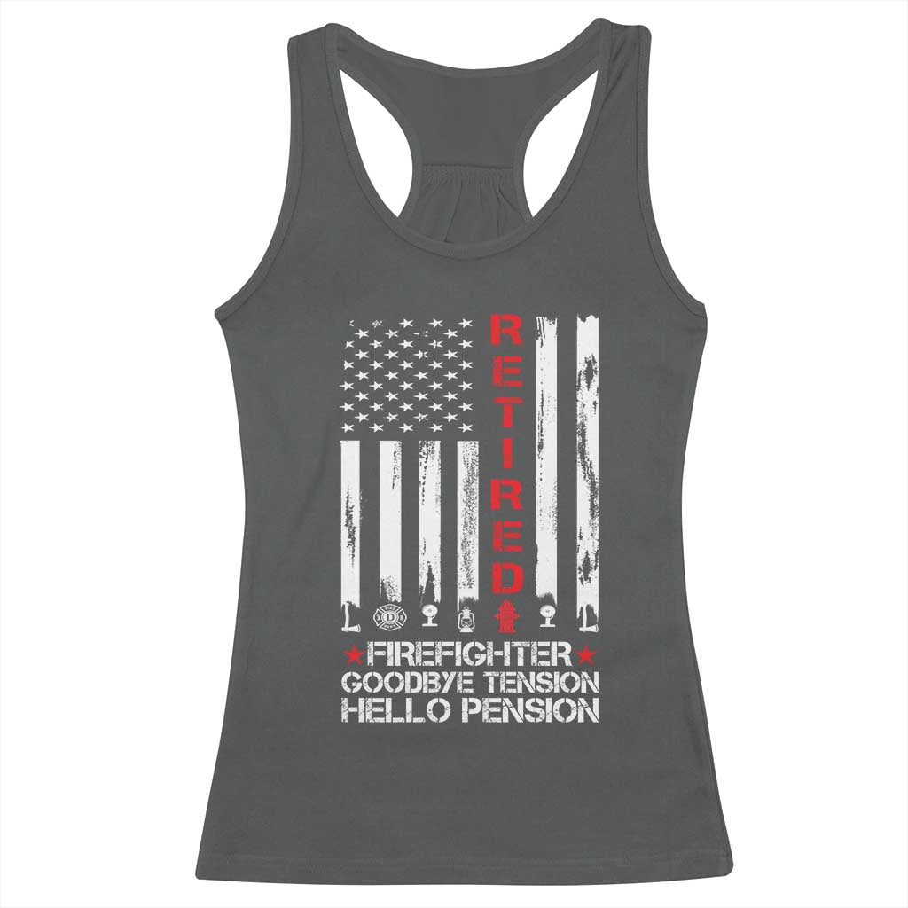 Retired Firefighter Racerback Tank Top Goodbye Tension Hello Pension Fireman Retirement Gifts - Wonder Print Shop