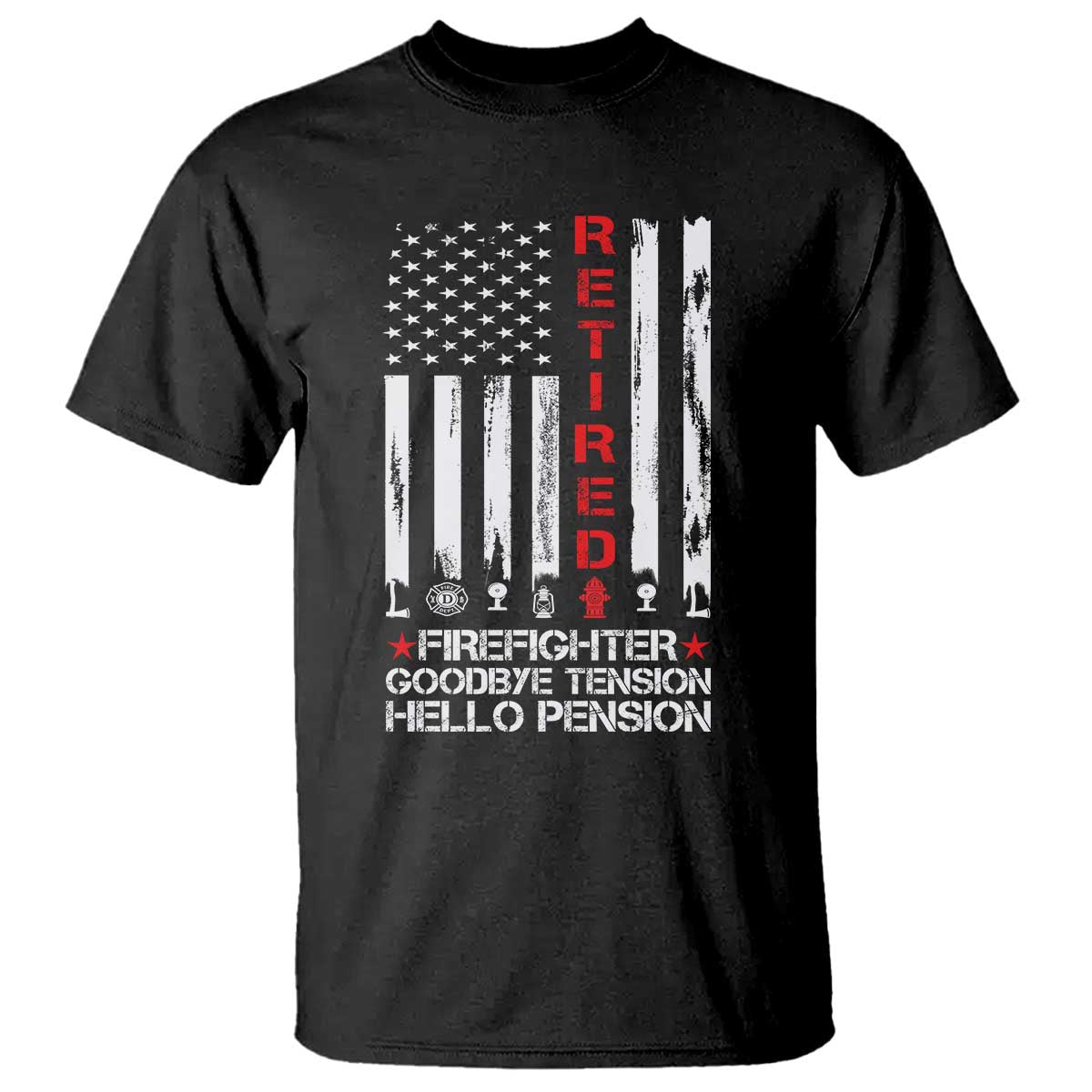 Retired Firefighter T Shirt Goodbye Tension Hello Pension Fireman Retirement Gifts - Wonder Print Shop