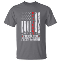 Retired Firefighter T Shirt Goodbye Tension Hello Pension Fireman Retirement Gifts - Wonder Print Shop