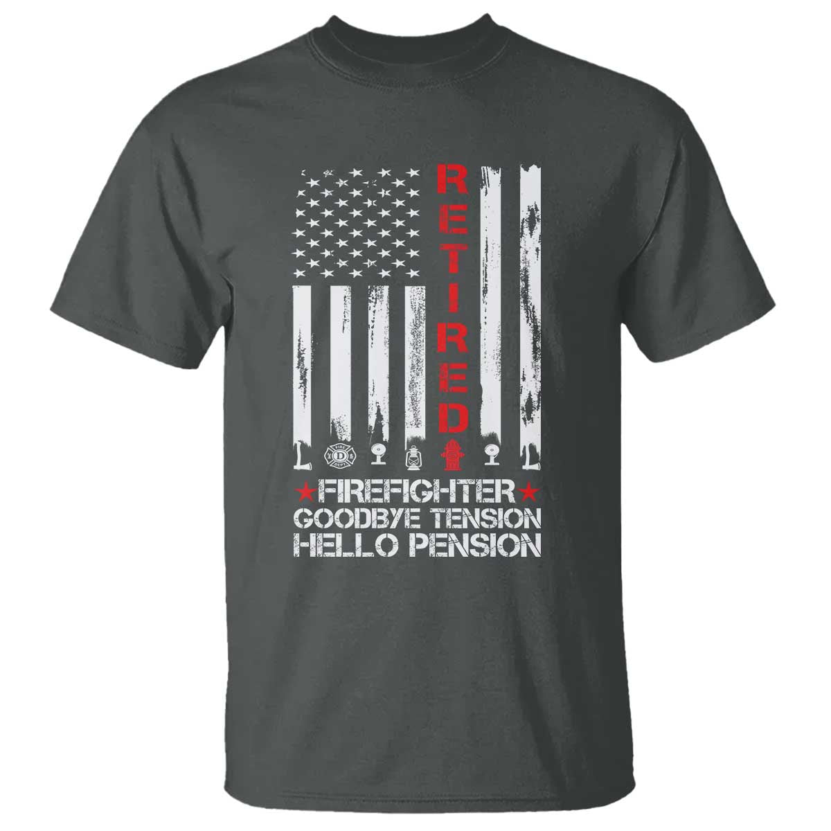 Retired Firefighter T Shirt Goodbye Tension Hello Pension Fireman Retirement Gifts - Wonder Print Shop