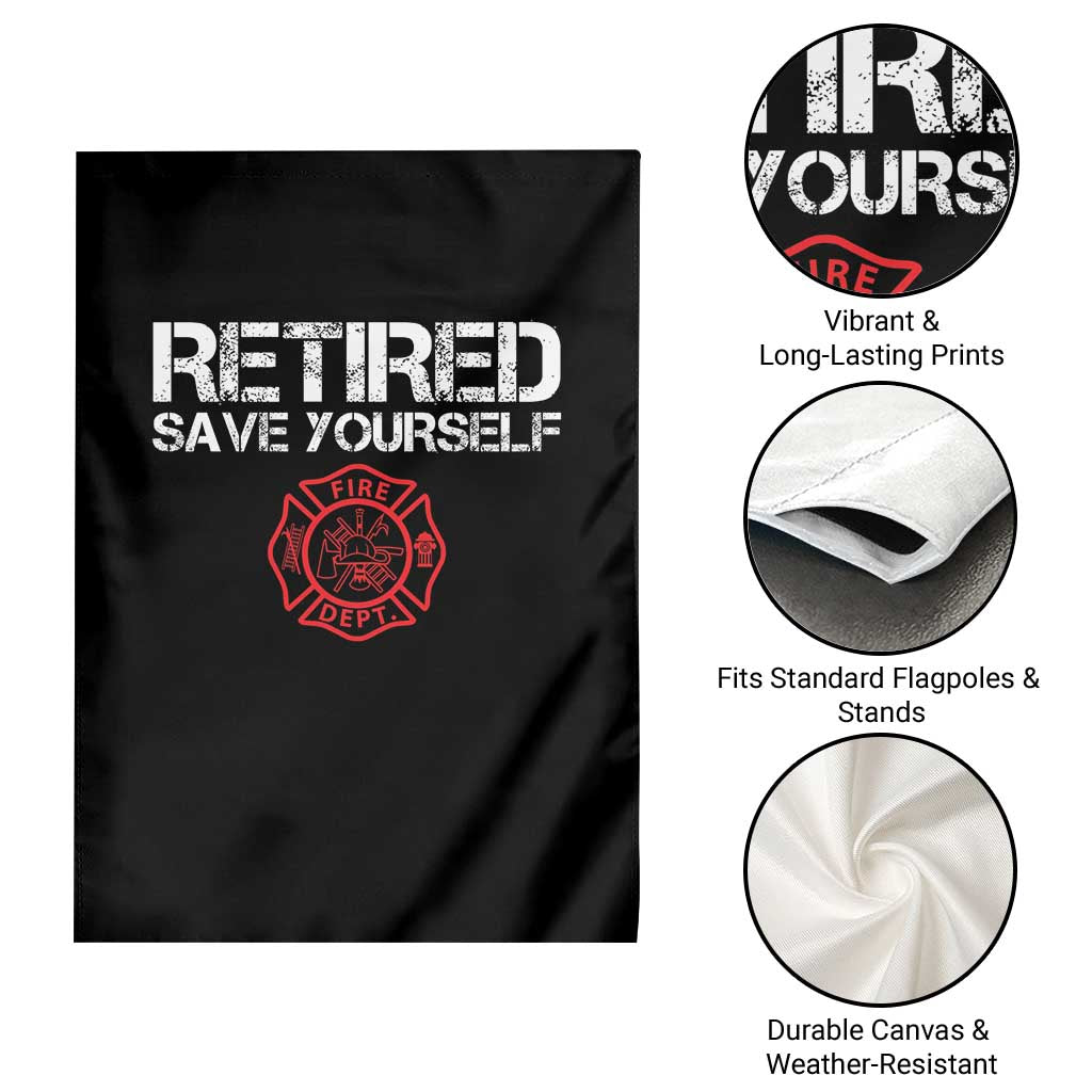 Retired Firefighter Garden Flag Funny Retirement Gifts Save Yourself - Wonder Print Shop