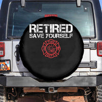 Retired Firefighter Spare Tire Cover Funny Retirement Gifts Save Yourself - Wonder Print Shop
