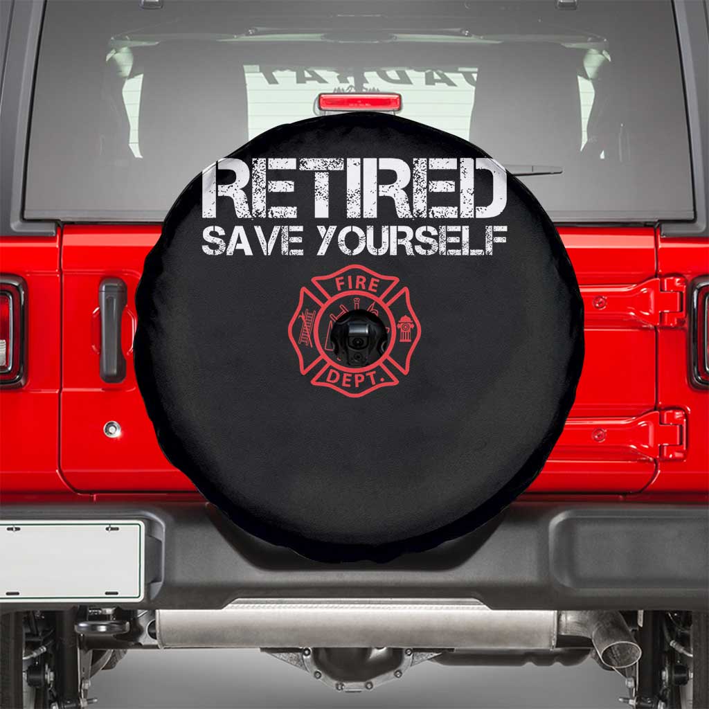 Retired Firefighter Spare Tire Cover Funny Retirement Gifts Save Yourself - Wonder Print Shop