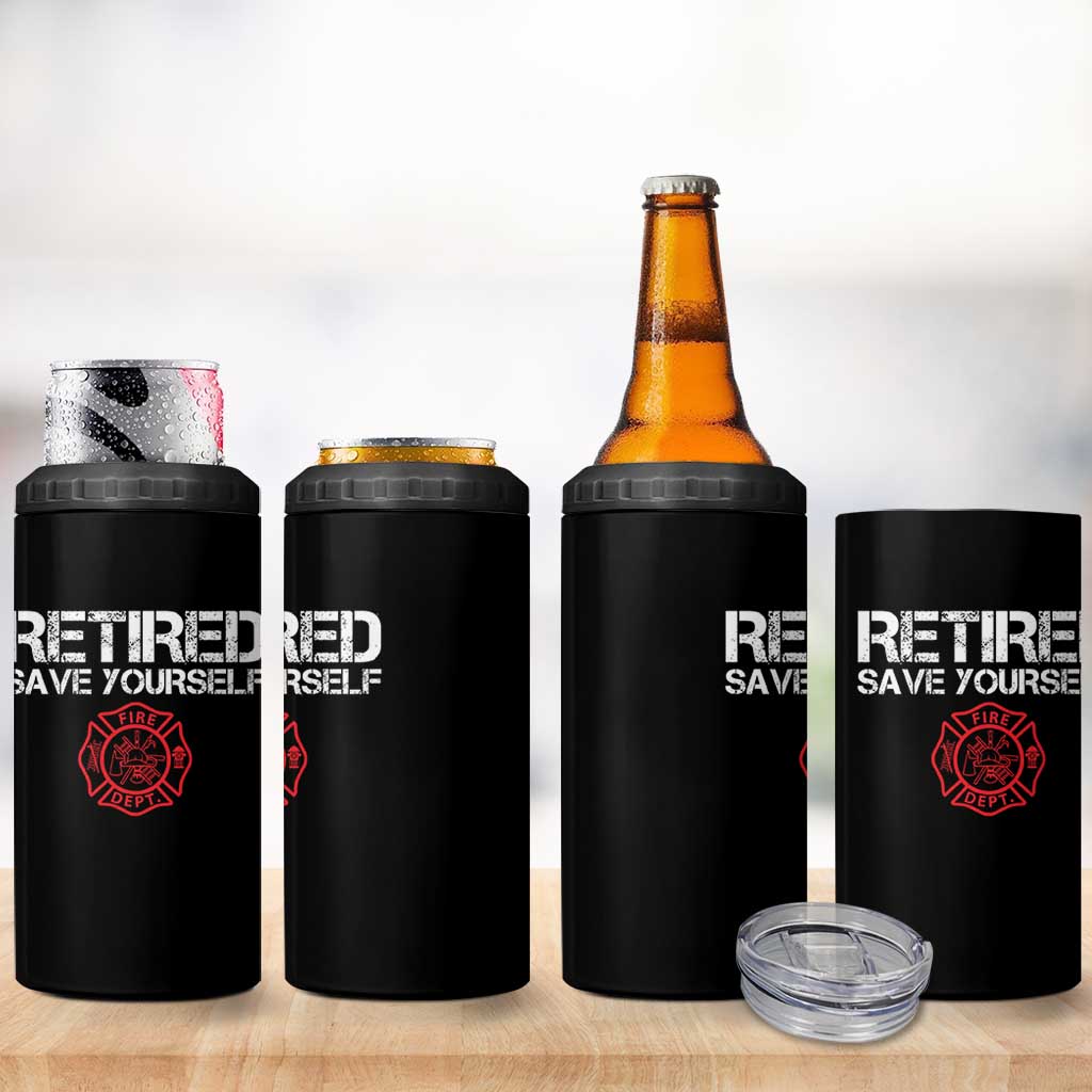 Retired Firefighter 4 in 1 Can Cooler Tumbler Funny Retirement Gifts Save Yourself - Wonder Print Shop