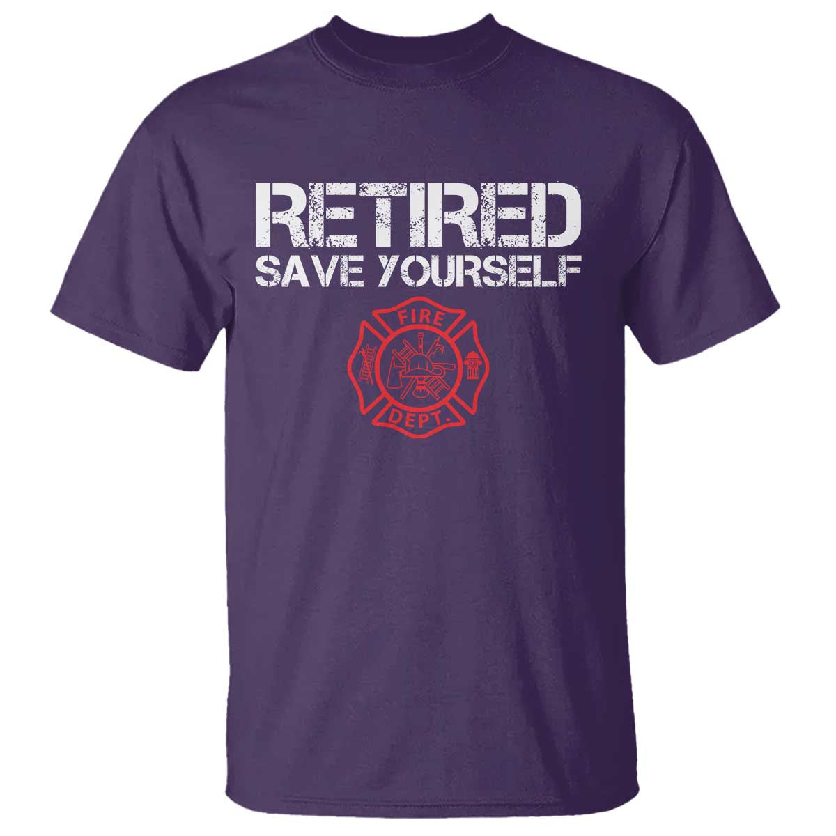 Retired Firefighter T Shirt Funny Retirement Gifts Save Yourself - Wonder Print Shop