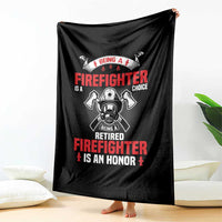 Retired Firefighter Throw Blanket Is An Honor Funny Retirement Gifts - Wonder Print Shop