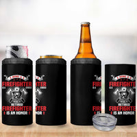 Retired Firefighter 4 in 1 Can Cooler Tumbler Is An Honor Funny Retirement Gifts - Wonder Print Shop