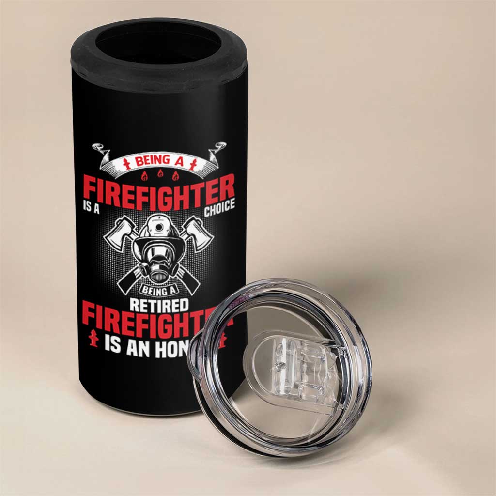 Retired Firefighter 4 in 1 Can Cooler Tumbler Is An Honor Funny Retirement Gifts - Wonder Print Shop