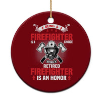 Retired Firefighter Ceramic Ornament Is An Honor Funny Retirement Gifts - Wonder Print Shop