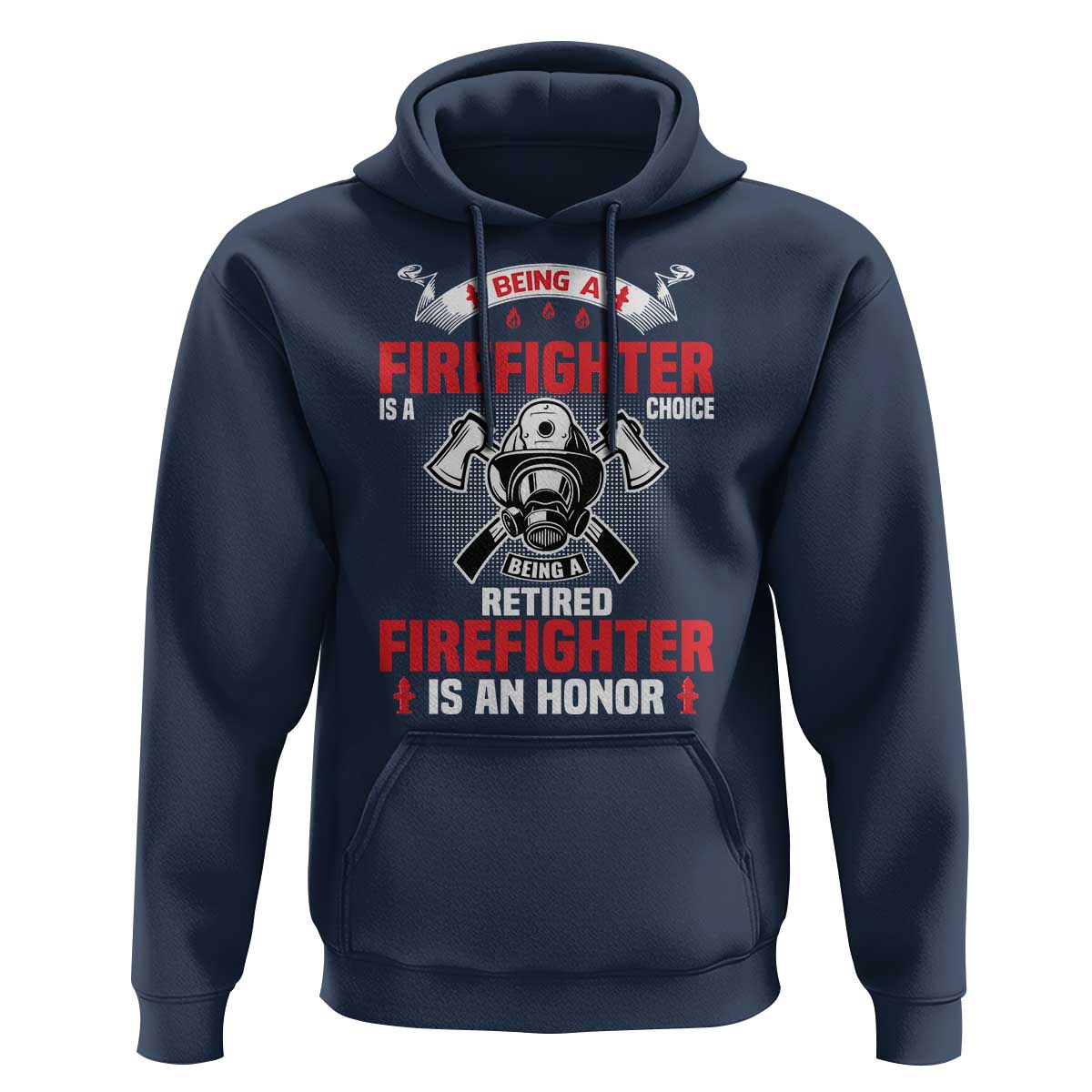 Retired Firefighter Hoodie Is An Honor Funny Retirement Gifts - Wonder Print Shop
