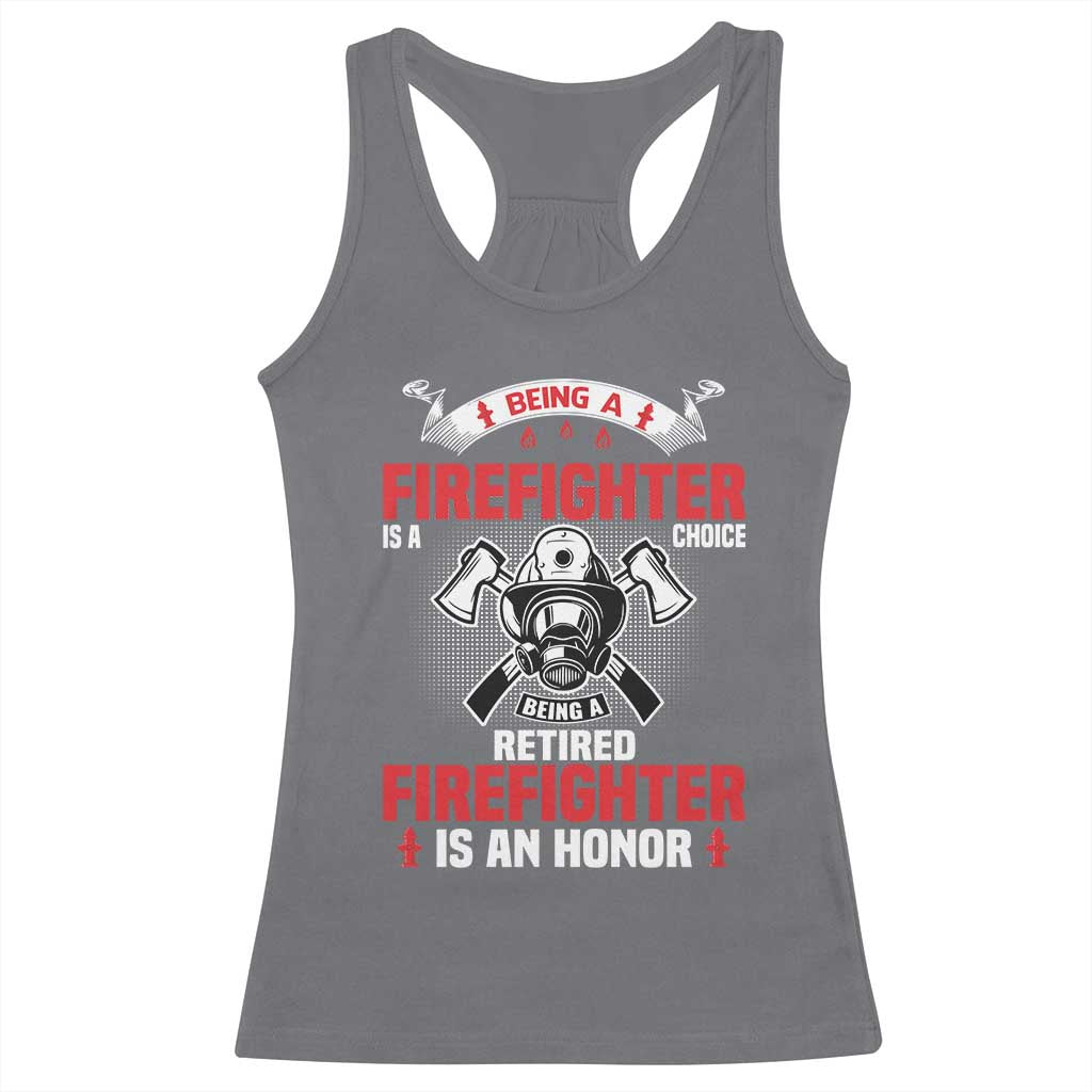 Retired Firefighter Racerback Tank Top Is An Honor Funny Retirement Gifts - Wonder Print Shop