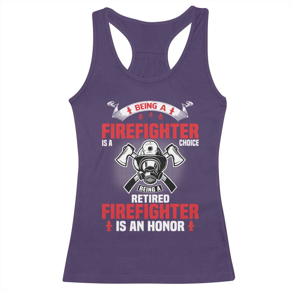 Retired Firefighter Racerback Tank Top Is An Honor Funny Retirement Gifts - Wonder Print Shop