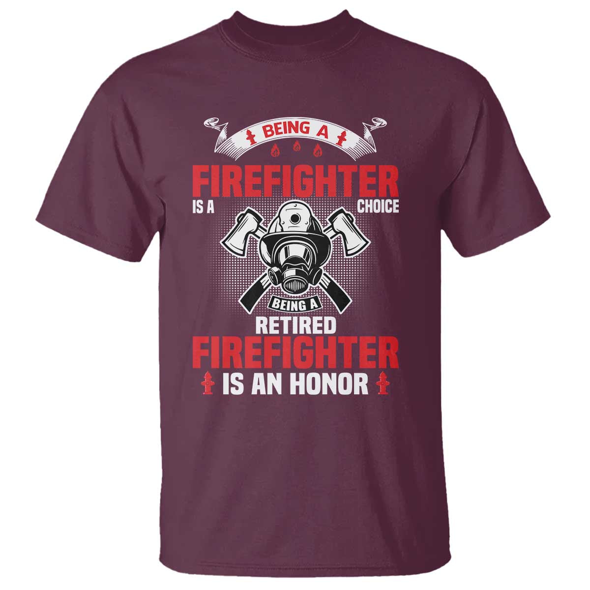 Retired Firefighter T Shirt Is An Honor Funny Retirement Gifts - Wonder Print Shop