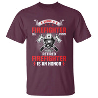 Retired Firefighter T Shirt Is An Honor Funny Retirement Gifts - Wonder Print Shop