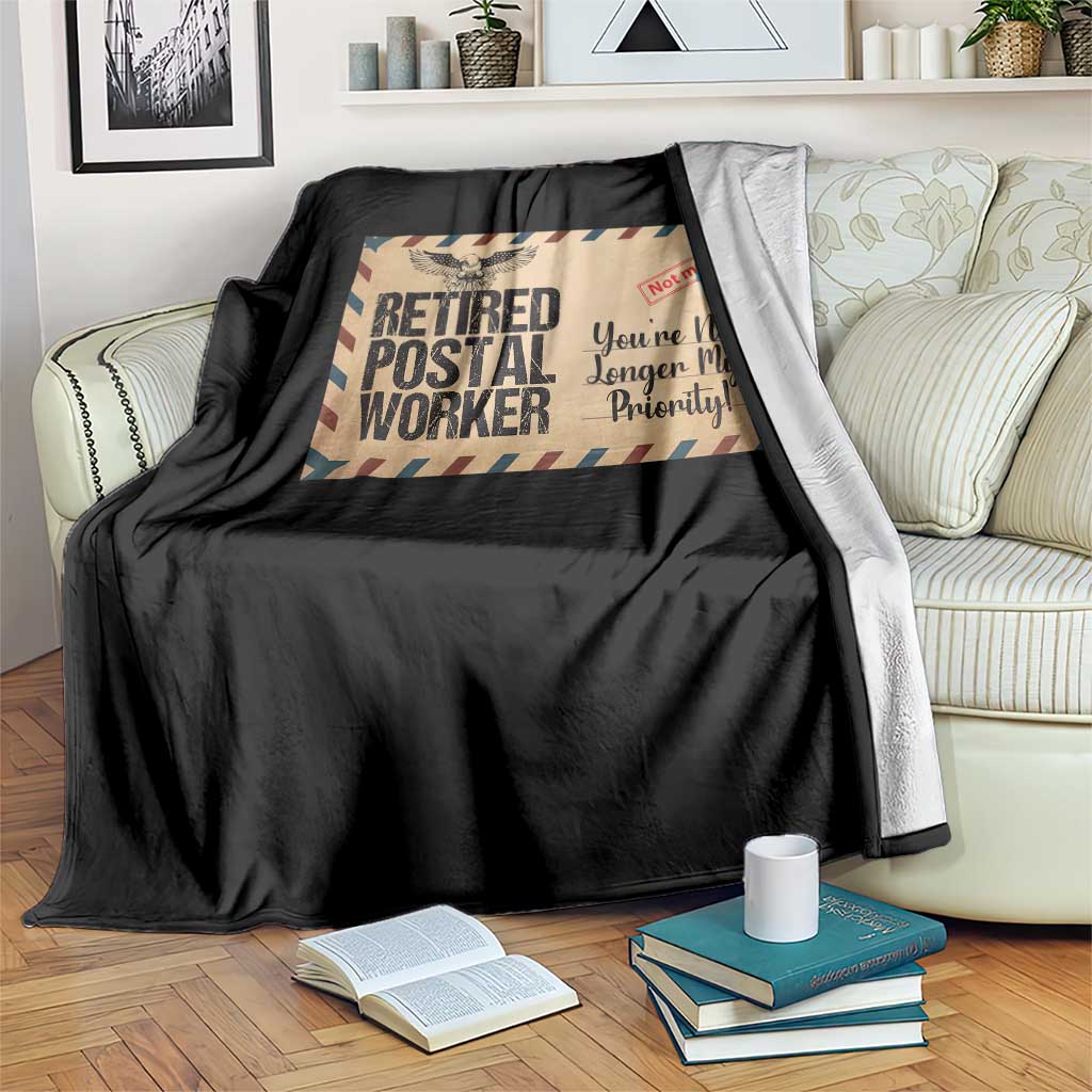 Retired Postal Worker Throw Blanket No Longer My Priority Retirement Gifts - Wonder Print Shop