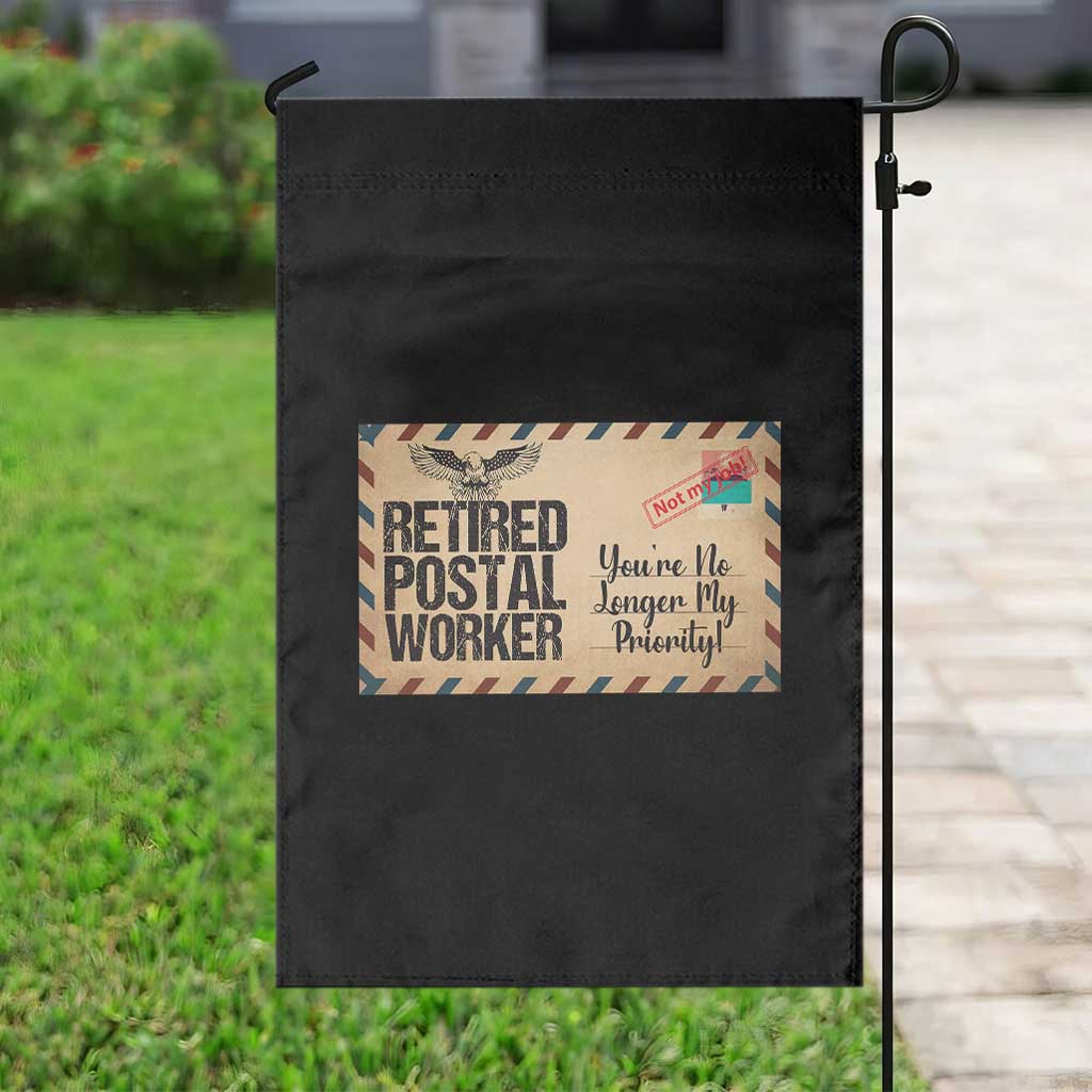 Retired Postal Worker Garden Flag No Longer My Priority Retirement Gifts - Wonder Print Shop
