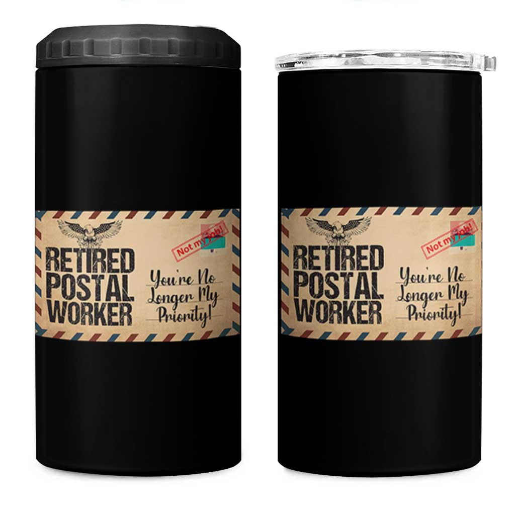 Retired Postal Worker 4 in 1 Can Cooler Tumbler No Longer My Priority Retirement Gifts - Wonder Print Shop