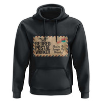 Retired Postal Worker Hoodie No Longer My Priority Retirement Gifts - Wonder Print Shop