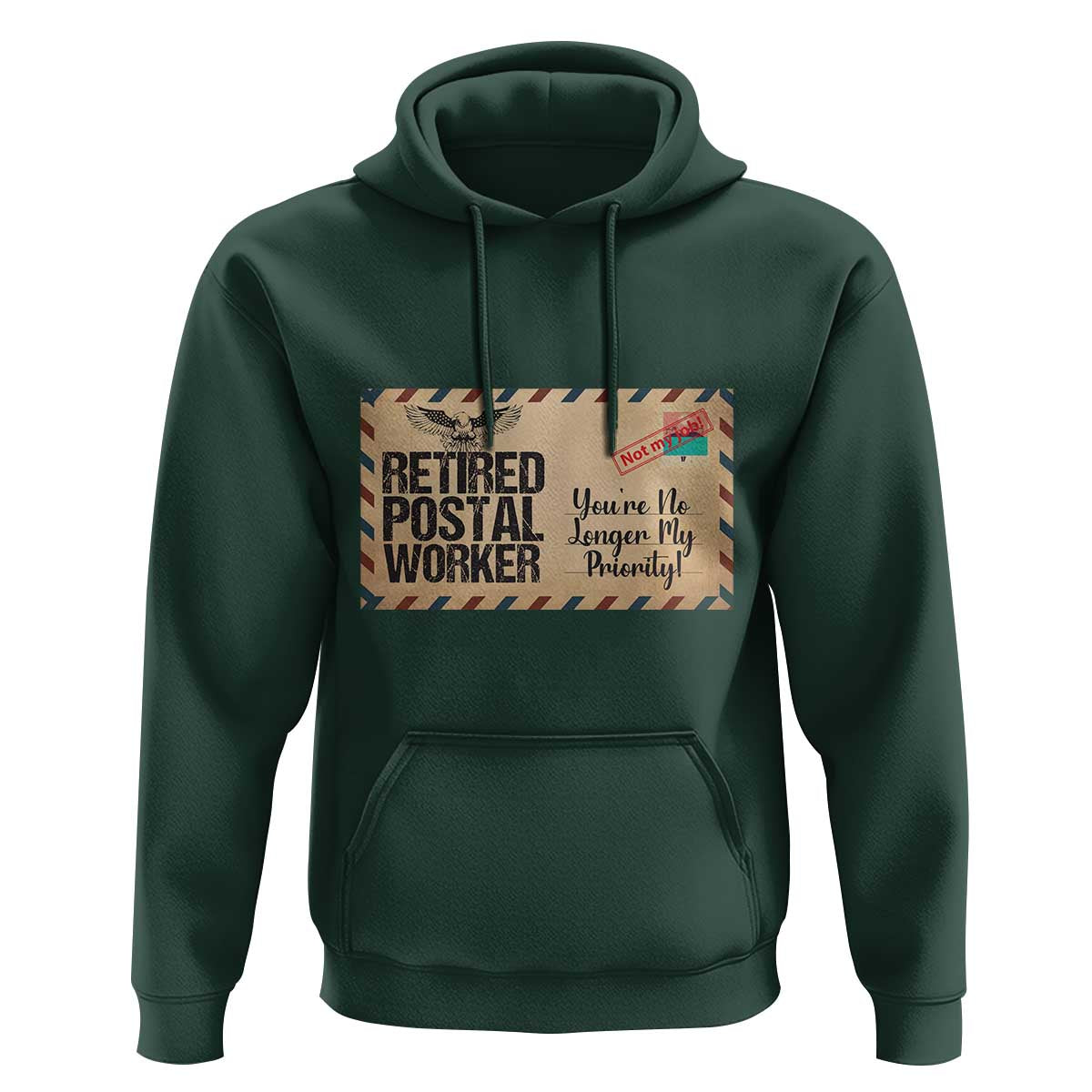Retired Postal Worker Hoodie No Longer My Priority Retirement Gifts - Wonder Print Shop