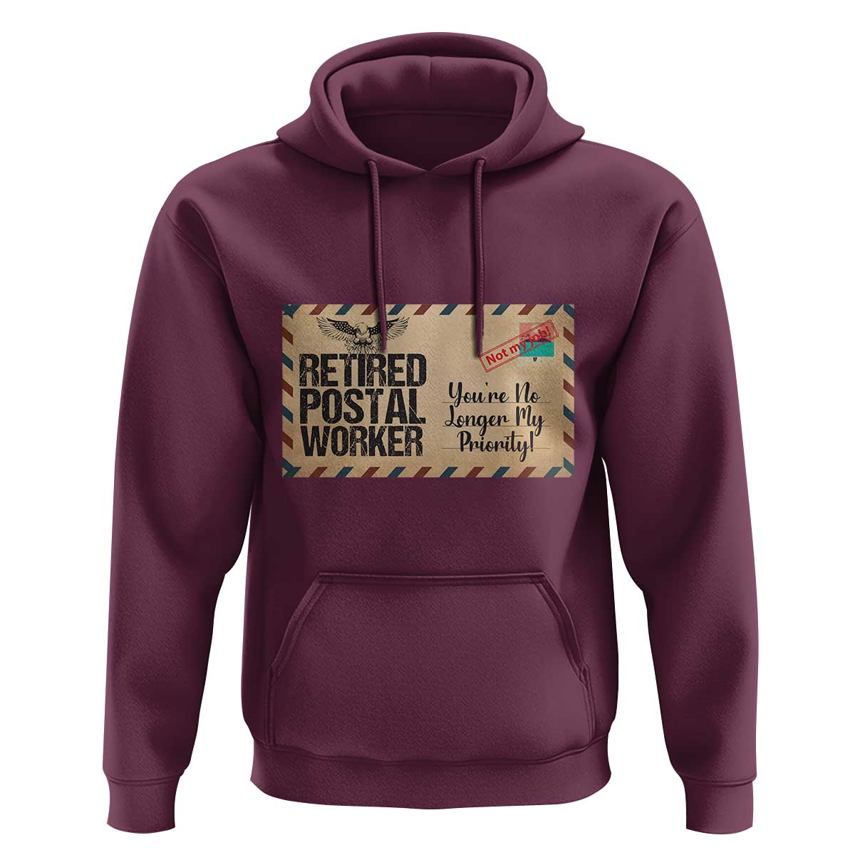 Retired Postal Worker Hoodie No Longer My Priority Retirement Gifts - Wonder Print Shop