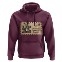 Retired Postal Worker Hoodie No Longer My Priority Retirement Gifts - Wonder Print Shop
