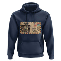 Retired Postal Worker Hoodie No Longer My Priority Retirement Gifts - Wonder Print Shop