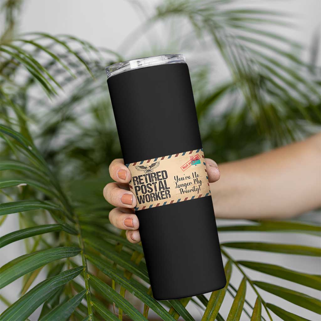 Retired Postal Worker Skinny Tumbler No Longer My Priority Retirement Gifts - Wonder Print Shop