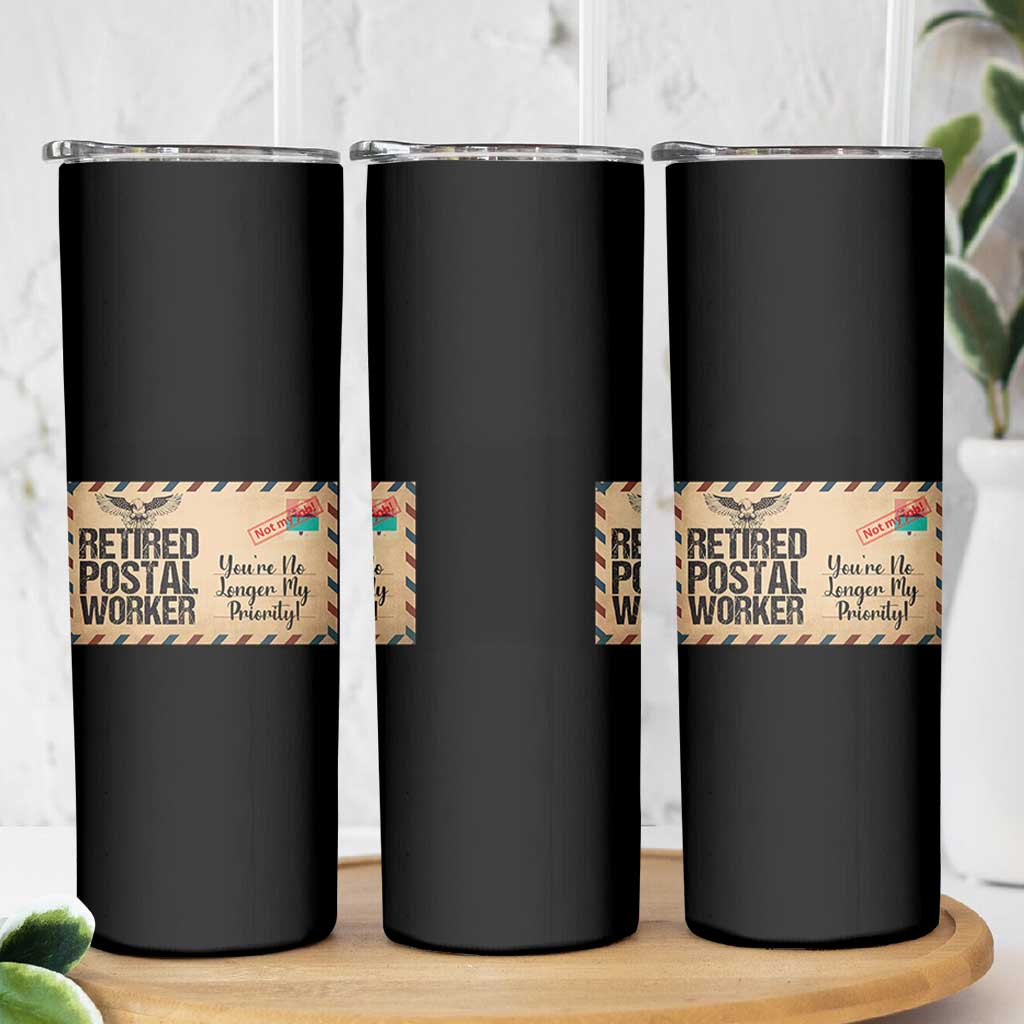 Retired Postal Worker Skinny Tumbler No Longer My Priority Retirement Gifts - Wonder Print Shop