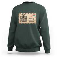 Retired Postal Worker Sweatshirt No Longer My Priority Retirement Gifts - Wonder Print Shop