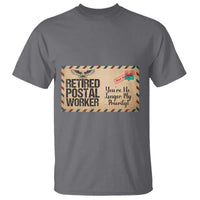 Retired Postal Worker T Shirt No Longer My Priority Retirement Gifts - Wonder Print Shop