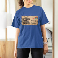 Retired Postal Worker T Shirt For Women No Longer My Priority Retirement Gifts - Wonder Print Shop