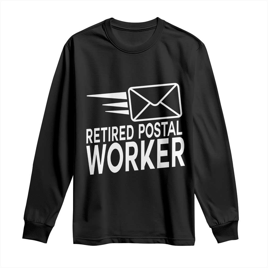 Retired Postal Worker Long Sleeve Shirt Mailman Postman Retirement Gifts - Wonder Print Shop