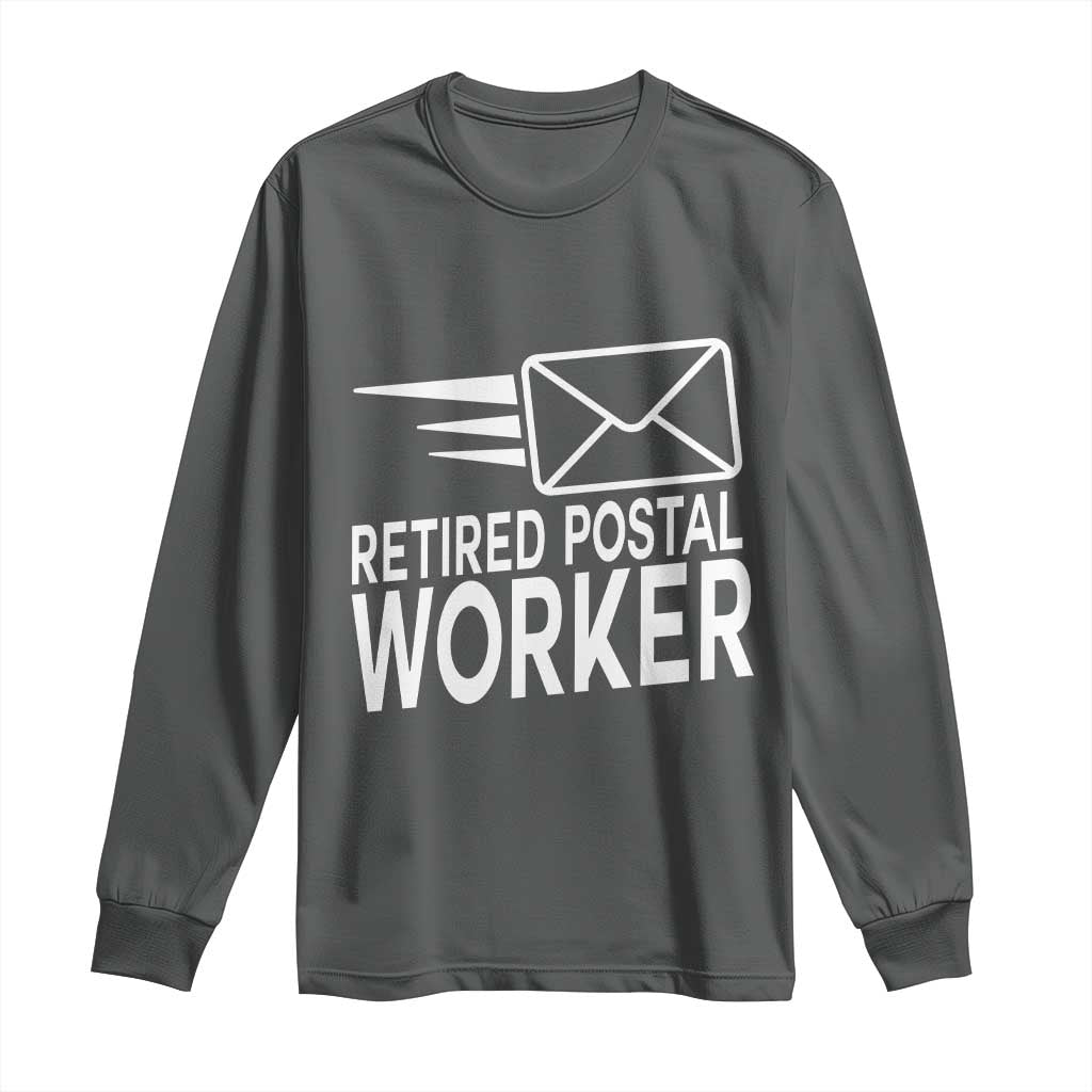 Retired Postal Worker Long Sleeve Shirt Mailman Postman Retirement Gifts - Wonder Print Shop
