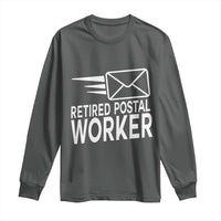 Retired Postal Worker Long Sleeve Shirt Mailman Postman Retirement Gifts - Wonder Print Shop