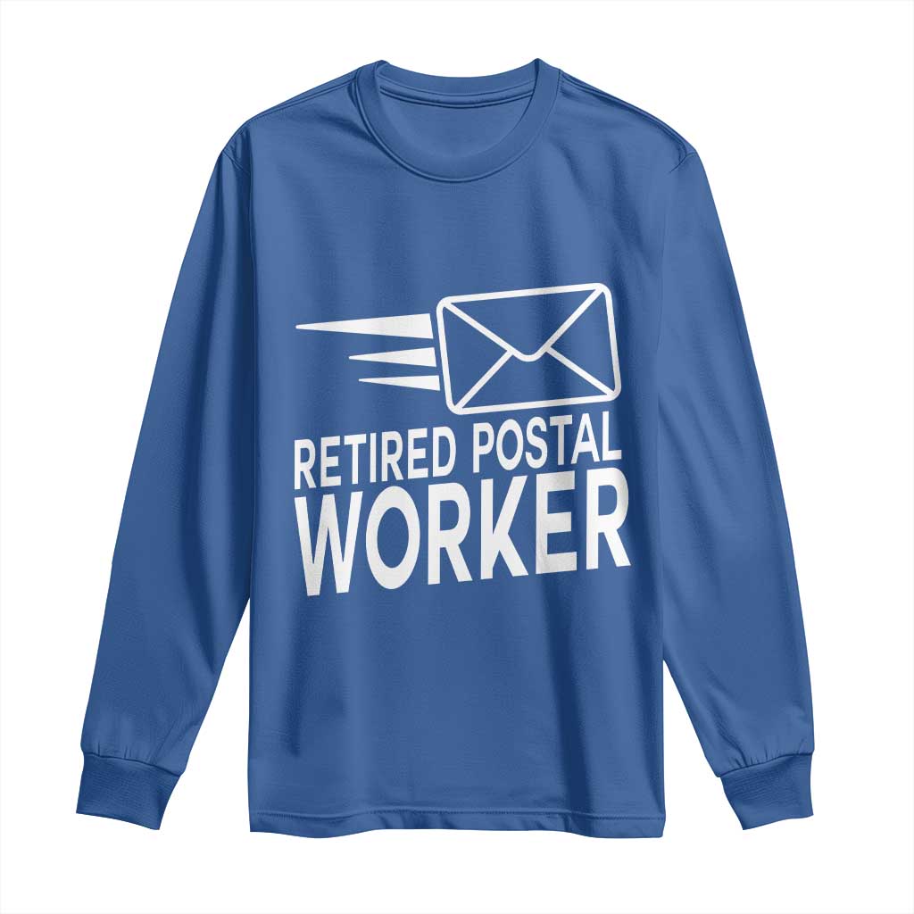 Retired Postal Worker Long Sleeve Shirt Mailman Postman Retirement Gifts - Wonder Print Shop