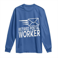 Retired Postal Worker Long Sleeve Shirt Mailman Postman Retirement Gifts - Wonder Print Shop