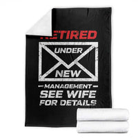 Men’s Postal Worker Retirement Throw Blanket Retired Under New Management Funny Dad Humor - Wonder Print Shop