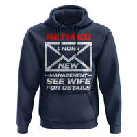 Men’s Postal Worker Retirement Hoodie Retired Under New Management Funny Dad Humor - Wonder Print Shop