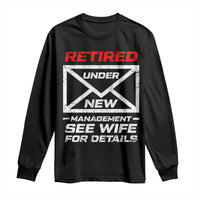 Men’s Postal Worker Retirement Long Sleeve Shirt Retired Under New Management Funny Dad Humor - Wonder Print Shop