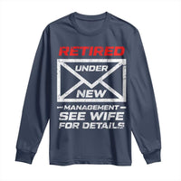 Men’s Postal Worker Retirement Long Sleeve Shirt Retired Under New Management Funny Dad Humor - Wonder Print Shop
