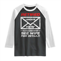Men’s Postal Worker Retirement Raglan Shirt Retired Under New Management Funny Dad Humor - Wonder Print Shop