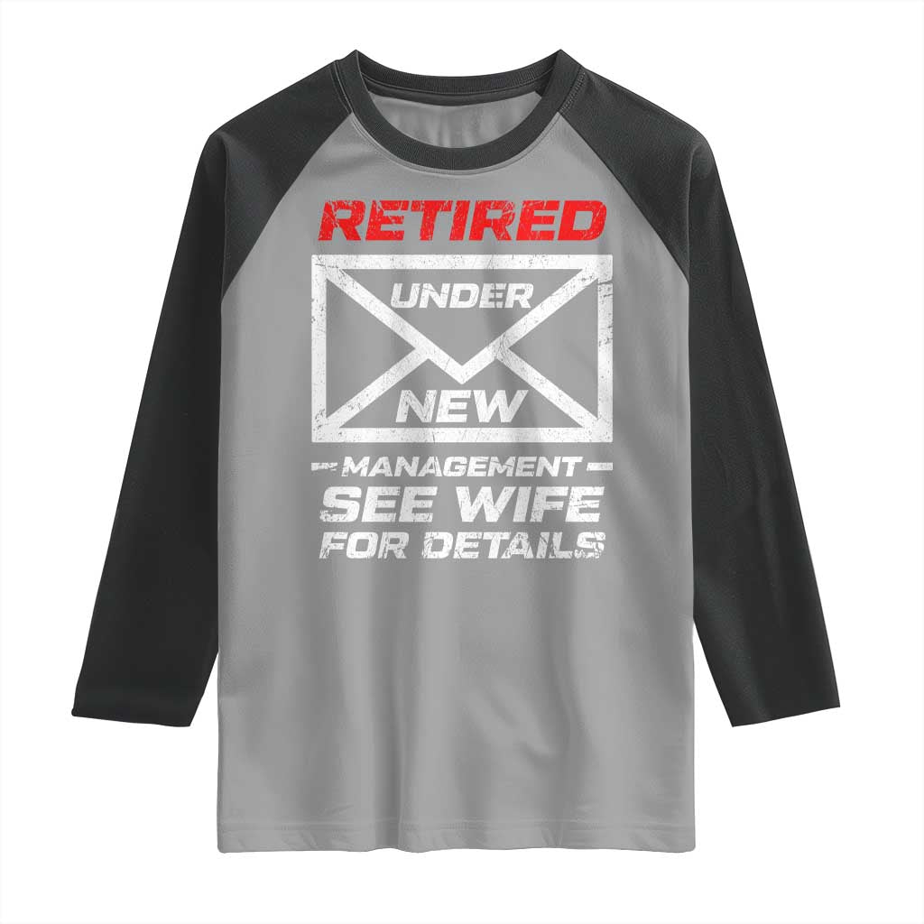 Men’s Postal Worker Retirement Raglan Shirt Retired Under New Management Funny Dad Humor - Wonder Print Shop