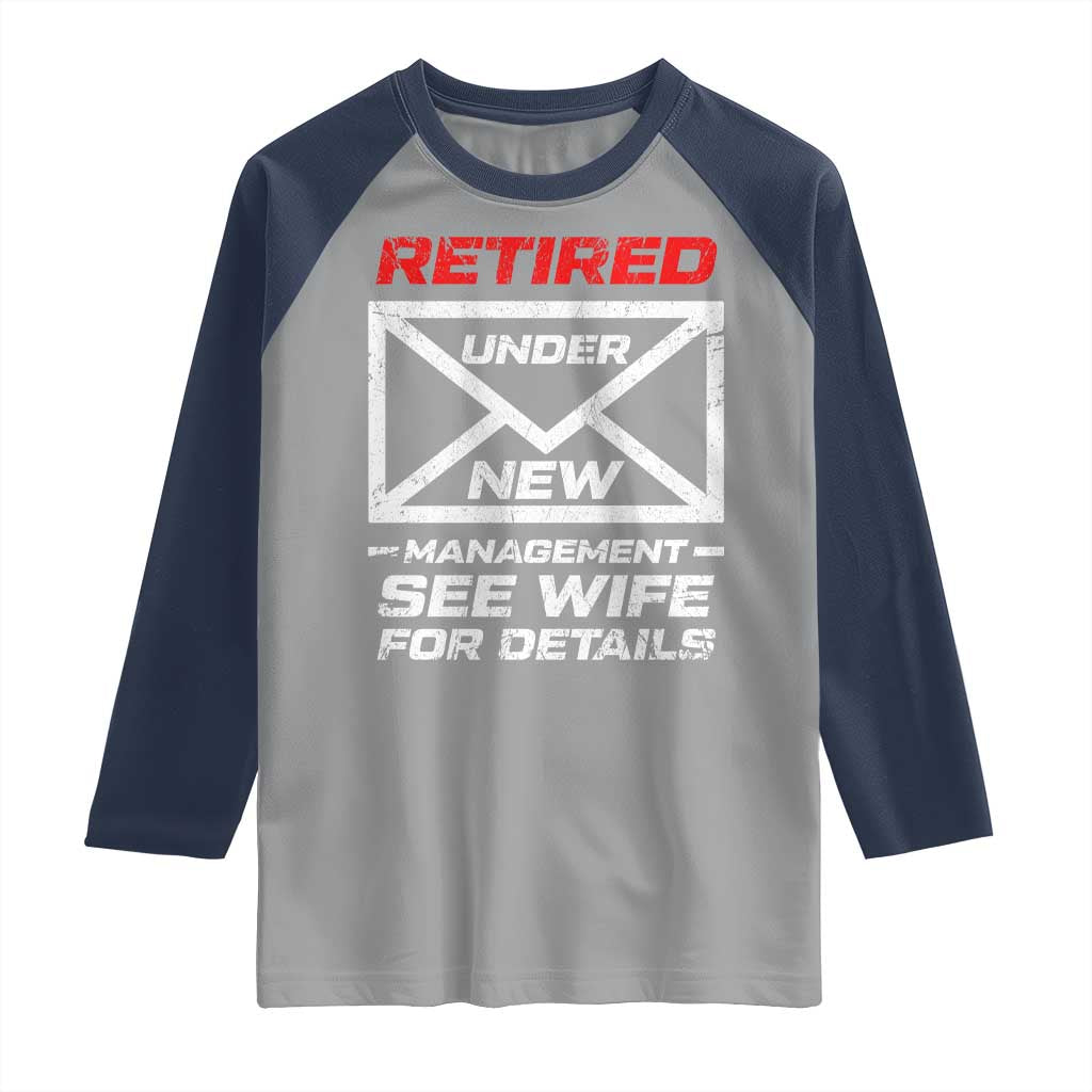 Men’s Postal Worker Retirement Raglan Shirt Retired Under New Management Funny Dad Humor - Wonder Print Shop