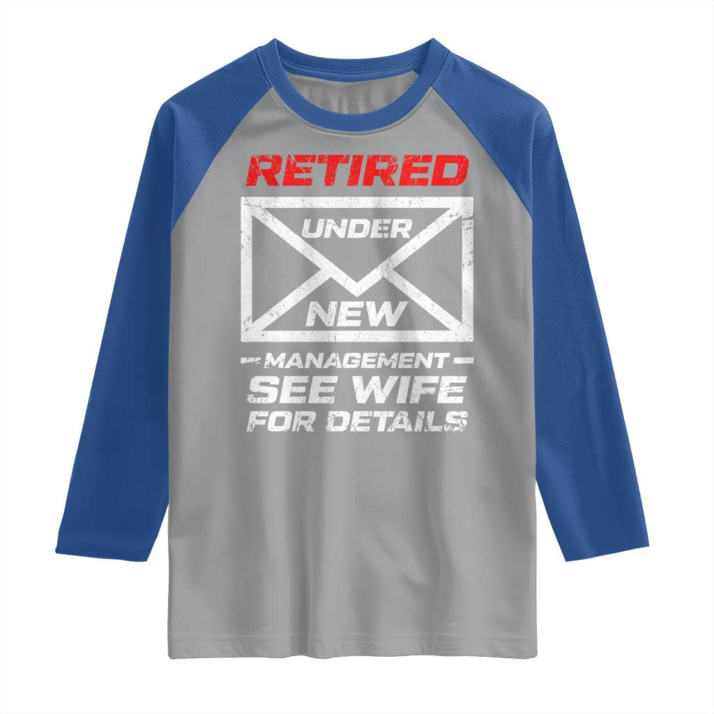 Men’s Postal Worker Retirement Raglan Shirt Retired Under New Management Funny Dad Humor - Wonder Print Shop