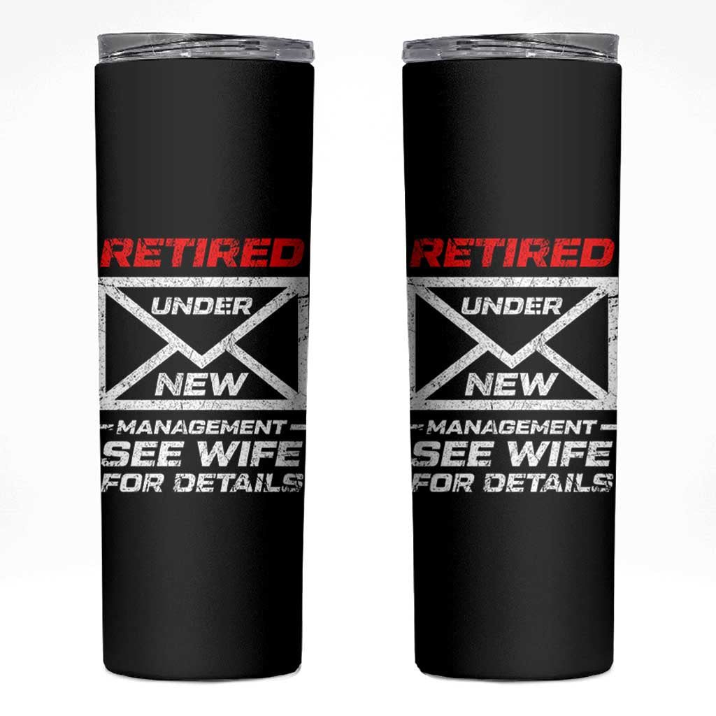 Men’s Postal Worker Retirement Skinny Tumbler Retired Under New Management Funny Dad Humor - Wonder Print Shop