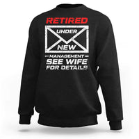 Men’s Postal Worker Retirement Sweatshirt Retired Under New Management Funny Dad Humor - Wonder Print Shop