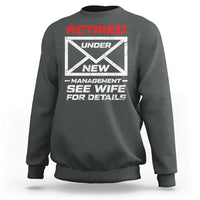 Men’s Postal Worker Retirement Sweatshirt Retired Under New Management Funny Dad Humor - Wonder Print Shop