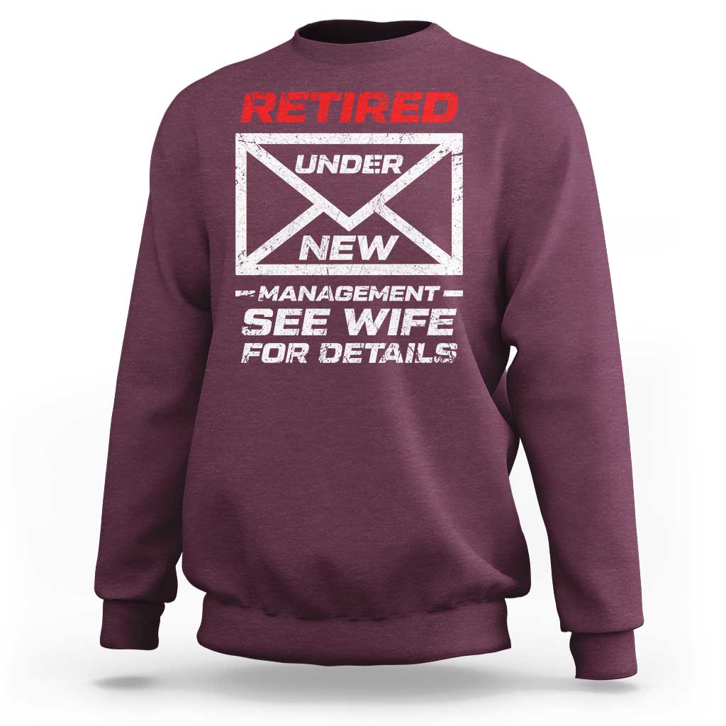 Men’s Postal Worker Retirement Sweatshirt Retired Under New Management Funny Dad Humor - Wonder Print Shop