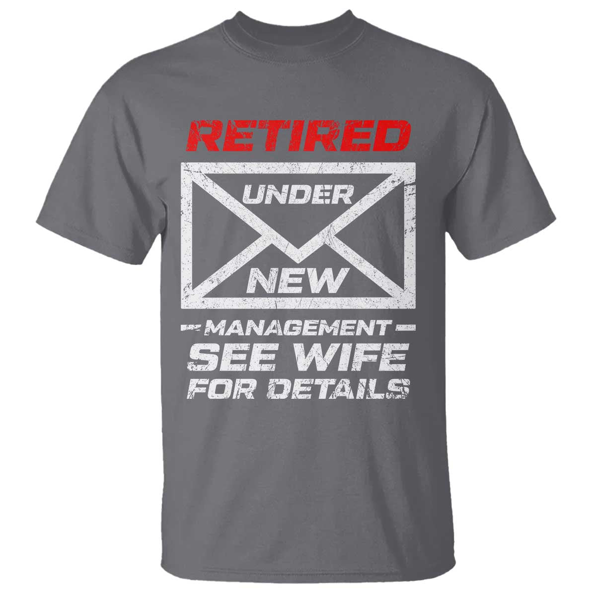 Men’s Postal Worker Retirement T Shirt Retired Under New Management Funny Dad Humor - Wonder Print Shop